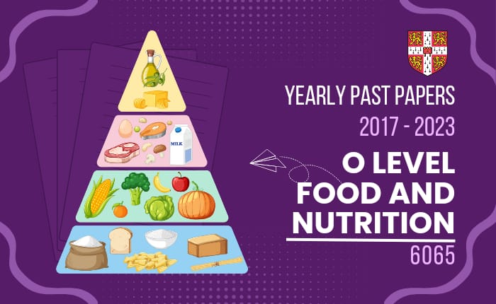 CAIE | O Level | Food and Nutrition – 6065